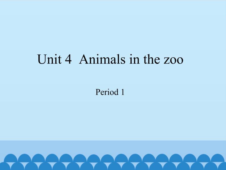 沪教版（三年级起点）小学三年级英语下册 Moduie 2 Unit 4  Animals in the zoo    课件01