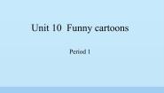 沪教牛津版(六三制三起)三年级下册Module 4 Things we enjoy.unit10 Funny cartoons说课ppt课件