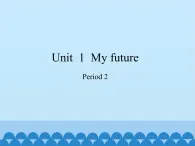 沪教版（三年级起点）小学五年级英语上册 Unit 1 Unit  1  My future  课件1