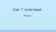 小学英语沪教牛津版(六三制三起)五年级上册Module 3 Out and aboutUnit 7 At the beach课堂教学ppt课件