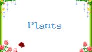 小学英语沪教牛津版(五四制)三年级上册unit 3 Plants课堂教学课件ppt