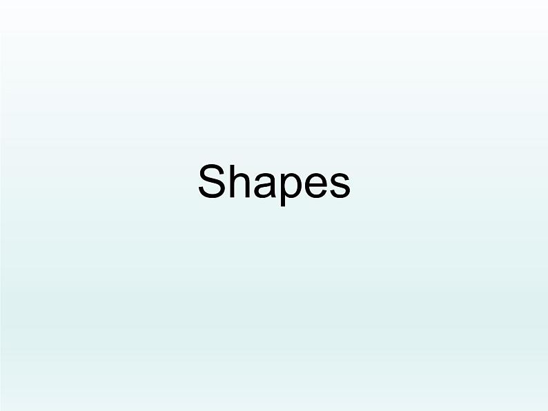 牛津上海版(试用本)小学三年级英语下册 Unit 3 Unit 1 Shapes 课件01