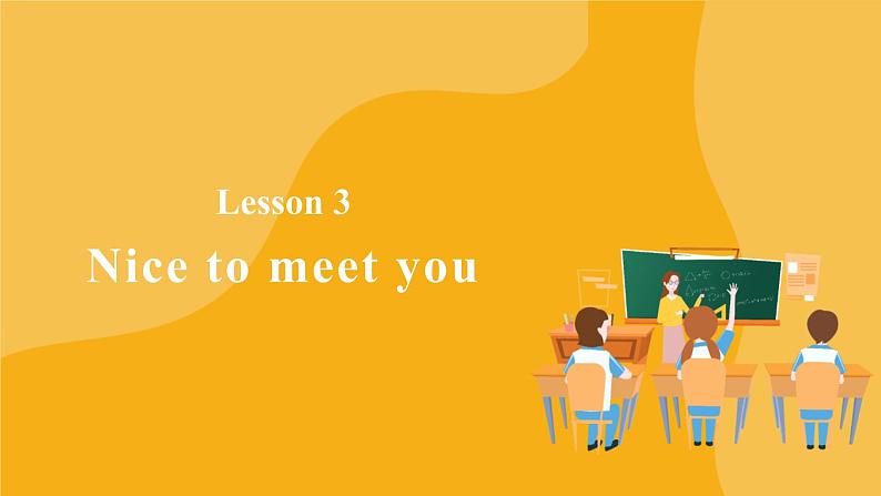 【单元课件】 Lesson 3 Nice to meet you 科普版英语三上第1页