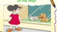 英语四年级上册unit 3 In the shop课文ppt课件