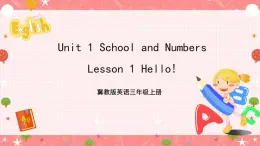 冀教版英语三上 Unit 1 Lesson 1 《Hello!》课件