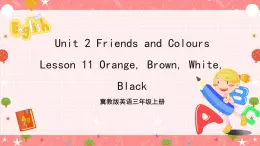 冀教版英语三上 Unit 2 Lesson 11 《Red，Yellow，Blue， Green》课件