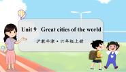 英语六年级上册Unit 9 Great cities of the world教学ppt课件