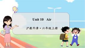 英语六年级上册Module 4 The natural worldUnit 10 Air教学课件ppt