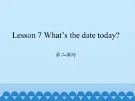 科普版（三年级起点）小学英语六年级上册  Lesson 7   What's the date today  课件1