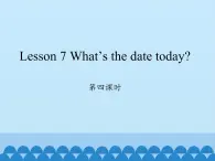 科普版（三年级起点）小学英语六年级上册  Lesson 7   What's the date today  课件2