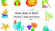 小学英语沪教牛津版(五四制)四年级下册Unit 2 How does it feel备课课件ppt
