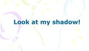 小学英语沪教牛津版(五四制)四年级下册Unit 3 Look at the shadow背景图课件ppt