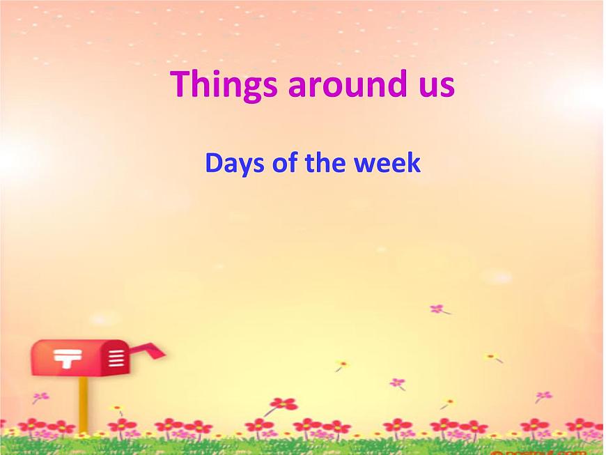 牛津上海版（試用本）小學(xué)四年級(jí)英語下冊(cè) Unit 3 Unit 3 Days of the week   課件第1頁