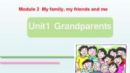 小学英语沪教牛津版(五四制)五年级上册Module 2 Me my family and friendsunit 1 Grandparents备课ppt课件
