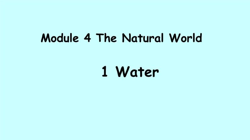 牛津上海版（试用本）小学五年级英语上册 Module  4  Unit 1 Water  课件01