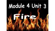 小学英语沪教牛津版(五四制)五年级上册Module 4 The natural worldunit 3 Fire集体备课课件ppt