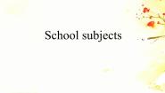 小学英语沪教牛津版(五四制)五年级下册Unit 3 School subjects教课内容ppt课件