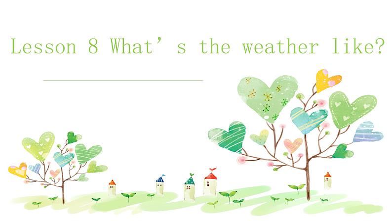 接力版(三年级起点)小学英语四年级上册 Lesson 8 What 's the weather like? 课件2第1页