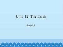 沪教牛津版(六三制三起)六年级上册Module 4 The natural worldUnit 12 The Earth教课ppt课件