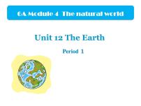 英語六年級上冊Unit 12 The Earth集體備課課件ppt