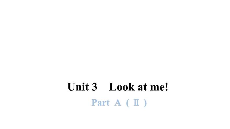 PEP版小学英语三年级上册Unit3 PartA ( Ⅱ )课件01