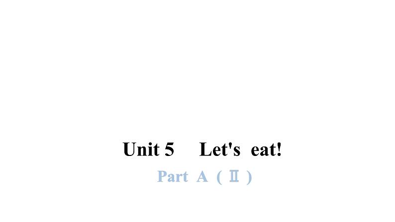 PEP版小学英语三年级上册Unit5 PartA ( Ⅱ )课件第1页