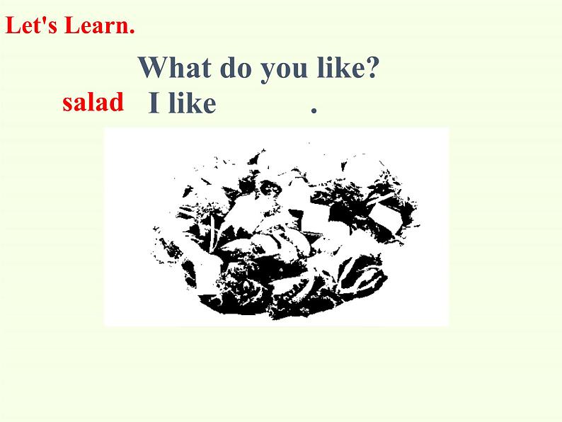川教版(三年级起点)小学英语四年级下册 Unit 2 Lesson 4 What Do You Like 课件1第6页
