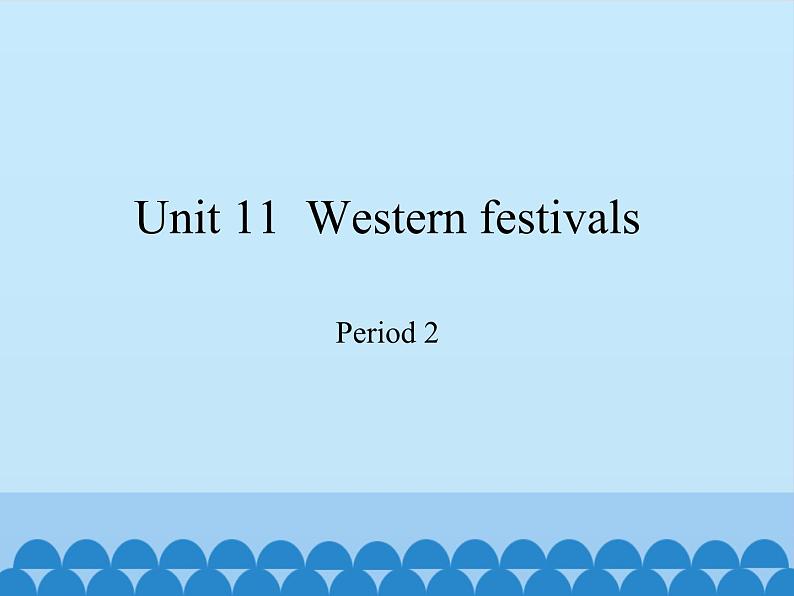 沪教版(六三制三起)小学六年级英语下册 Module 4 Unit 11 Western festivals 课件101