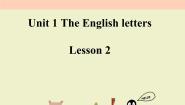 小学英语清华大学版二年级上册Unit 1 The English letters课文课件ppt