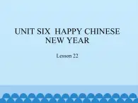 北京版小学一年级英语上册  UNIT SIX  Lesson 22   课件