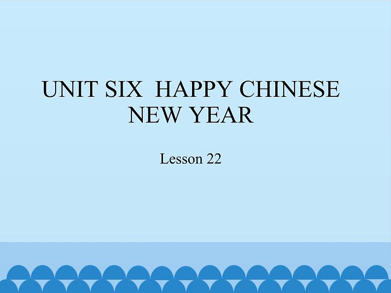 北京版小学一年级英语上册 UNIT SIX Lesson 22 课件第1页