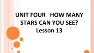 小学北京版Unit 4 How many stars can you see?Lesson 13教课ppt课件
