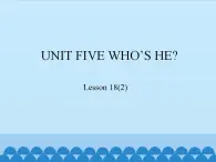 北京版小学一年级英语下册   UNIT FIVE  Lesson 18   课件1