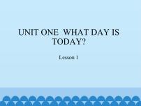 北京版二年级上册Unit 1 What day is today?Lesson 1课文配套ppt课件