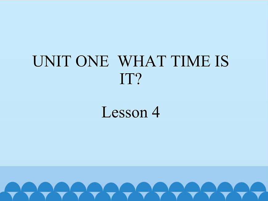 北京版小學(xué)二年級(jí)英語(yǔ)下冊(cè) UNIT ONE Lesson 4 課件第1頁(yè)