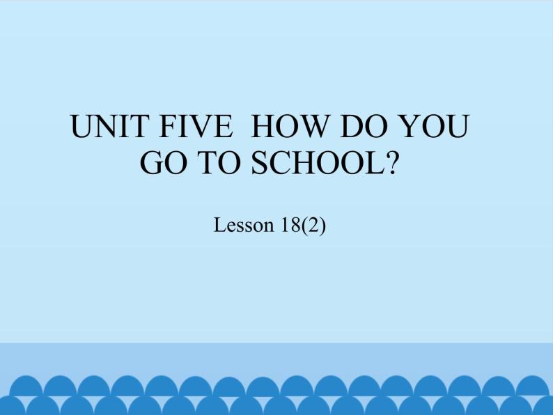 北京版小学二年级英语下册  UNIT FIVE  Lesson 18   课件101