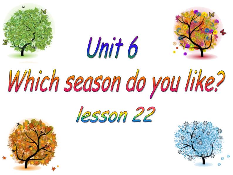 北京版小学二年级英语下册  UNIT SIX   Lesson 22   课件201