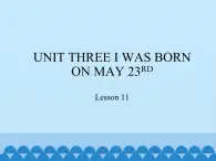 北京版小学三年级英语上册 UNIT THREE Lesson 11   课件