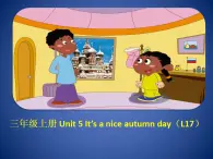 北京版小学三年级英语上册 UNIF FIVE  Lesson 17   课件