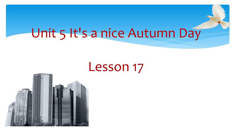 北京版小学三年级英语上册 UNIF FIVE Lesson 17 课件1第1页
