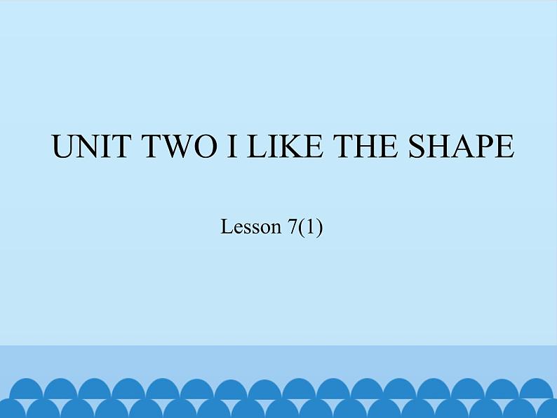 北京版小学三年级英语下册 UNIT TWO Lesson 7 课件第1页