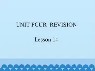 北京版小学三年级英语下册  UNIT FOUR Lesson 14   课件