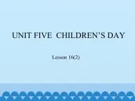 北京版小学三年级英语下册 UNIT FIVE  Lesson 16   课件1