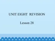 北京版小学三年级英语下册 UNIT EIGHT Lesson 28   课件