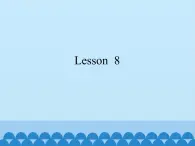 北京版小学四年级英语上册 UNIT TWO Lesson  8   课件