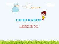 小学英语Unit 4 Good habits教学演示课件ppt