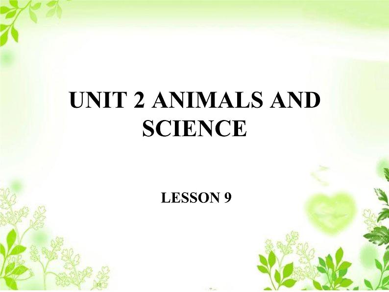 清华大学版小学英语六年级上册 UNIT 2 ANIMALS AND SCIENCE Lesson 9 课件第1页