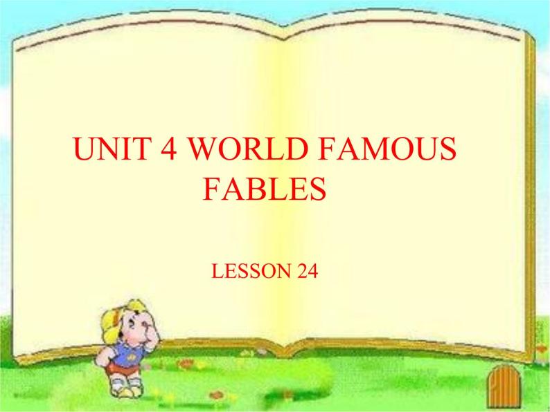 清华大学版小学英语六年级上册 UNIT 4 WORLD FAMOUS FABLES Lesson 24   课件01