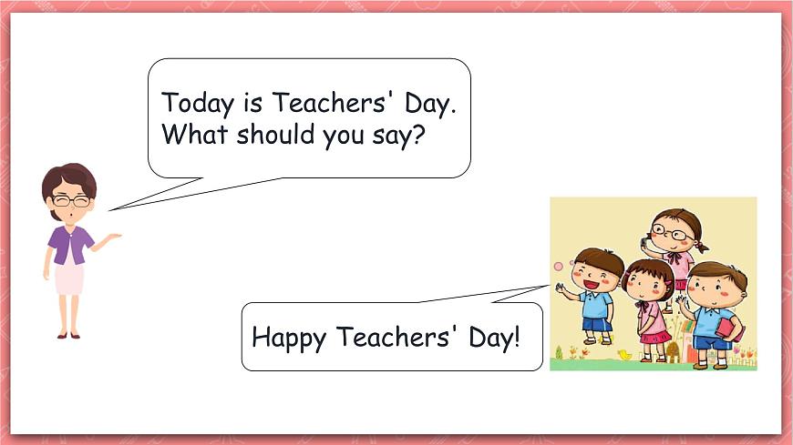 川教版英語四上 Unit1 Lesson3《Happy Teaches 'Day》課件第7頁