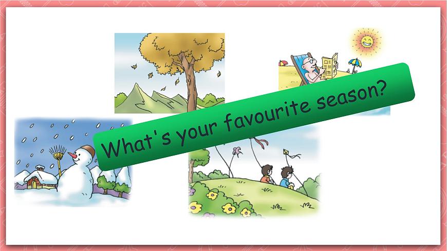 川教版英語四上 Unit2 Lesson3《What 's your favourite season》課件第8頁